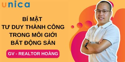 Bí mật tư duy thành công trong môi giới Bất Động Sản - Hoàng Realtor